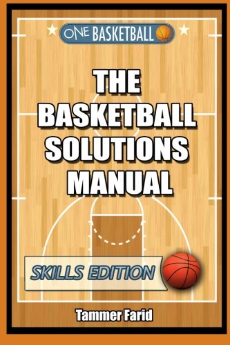 9781499352733: The Basketball Solutions Manual: Skills Edition