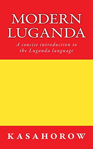 9781499356441: Modern Luganda: A concise introduction to the Luganda language