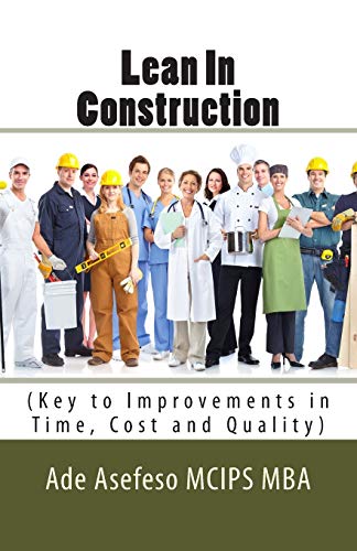 9781499357387: Lean In Construction: (Key to Improvements in Time, Cost and Quality)