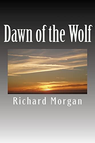 Beispielbild fr Dawn of the Wolf zum Verkauf von THE SAINT BOOKSTORE