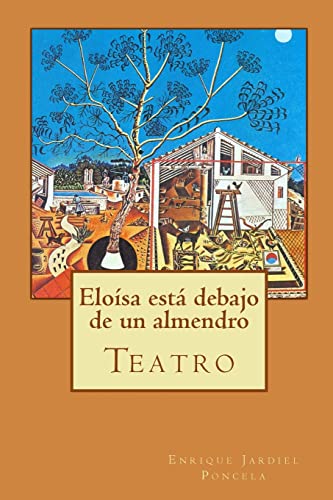 9781499361469: Eloísa está debajo de un almendro (Spanish Edition)