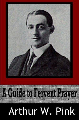 Stock image for A Guide to Fervent Prayer for sale by Revaluation Books