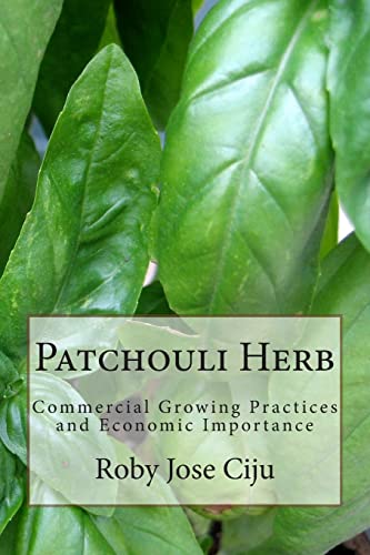 Imagen de archivo de Patchouli Herb: Commercial Growing Practices and Economic Importance [Soft Cover ] a la venta por booksXpress