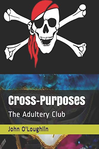 Imagen de archivo de CrossPurposes The Adultery Club a la venta por PBShop.store US