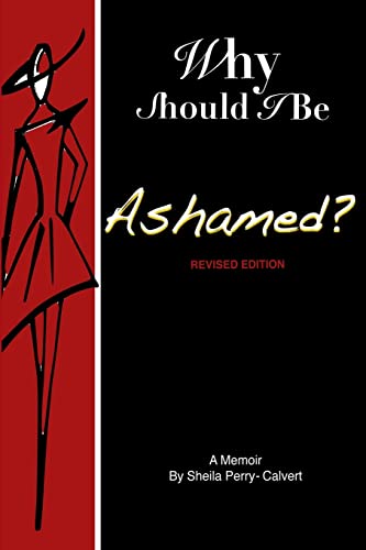 Beispielbild fr Why Should I Be Ashamed?: Revised Edition zum Verkauf von THE SAINT BOOKSTORE