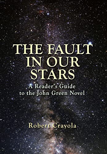 Imagen de archivo de The Fault in Our Stars: A Reader's Guide to the John Green Novel a la venta por SecondSale