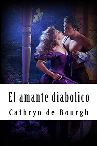 Imagen de archivo de El amante diablico / The Demon Lover: Romance ertico victoriano / Victorian Erotic Romance a la venta por Revaluation Books