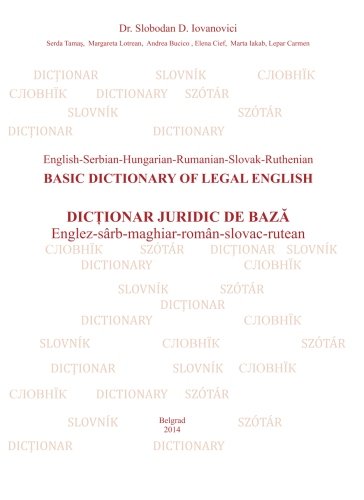 Stock image for Dictionar juridic de baza: BASIC DICTIONARY OF LEGAL ENGLISH / Englez-sarb-maghiar-roman-slovac-rutean for sale by Revaluation Books