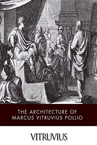 9781499381078: The Architecture of Marcus Vitruvius Pollio