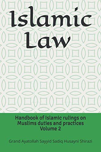 Stock image for Islamic Law Vol. 2: Handbook of Islamic rulings on Muslim?s duties and practices (Volume 2: Culture, Economics, Ethics, Family, Social and Current Affairs) for sale by Revaluation Books