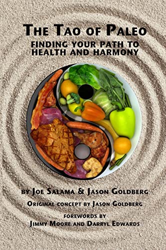 Stock image for The Tao of Paleo: Finding Your Path to Health and Harmony for sale by Buchpark