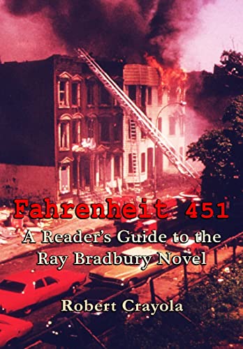 Imagen de archivo de Fahrenheit 451: A Reader's Guide to the Ray Bradbury Novel a la venta por ThriftBooks-Dallas