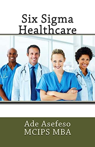 Stock image for Six Sigma Healthcare for sale by Save With Sam