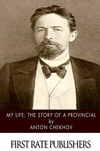 Imagen de archivo de My Life: The Story of a Provincial a la venta por ThriftBooks-Atlanta