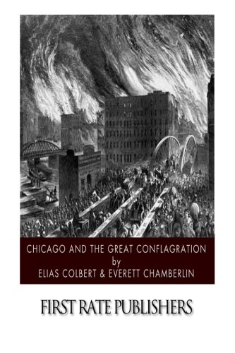 Stock image for Chicago and the Great Conflagration for sale by Best and Fastest Books