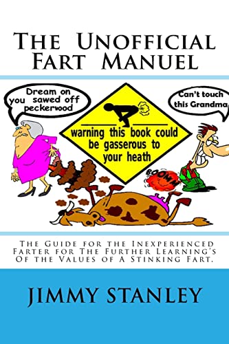Stock image for The Unofficial Fart Manuel: The Unofficial Fart Manuel for sale by THE SAINT BOOKSTORE