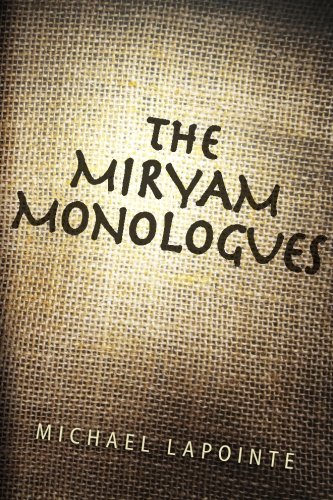 9781499395488: The Miryam Monologues