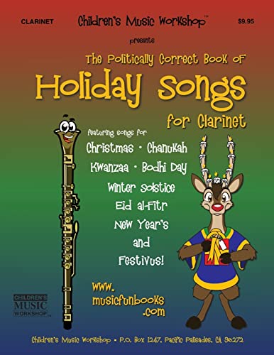 Stock image for The Politically Correct Book of Holiday Songs for Clarinet for sale by Revaluation Books