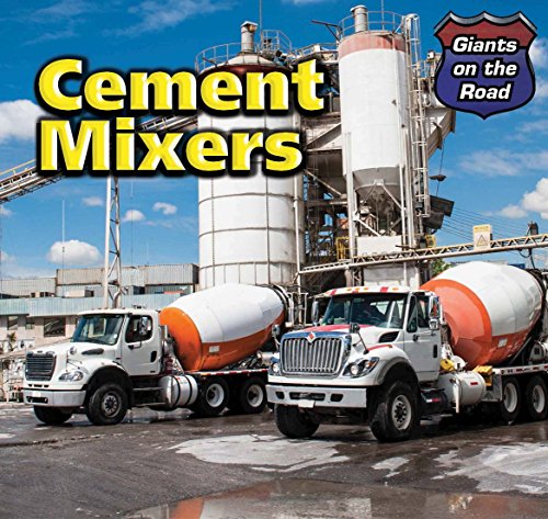 9781499400533: Cement Mixers (Giants on the Road, 1)