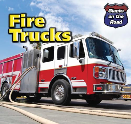 Beispielbild fr Fire Trucks (Giants on the Road) zum Verkauf von GF Books, Inc.