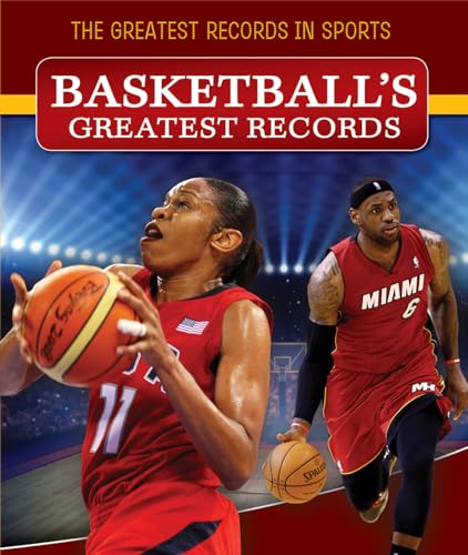 9781499402322: Basketball's Greatest Records (The Greatest Records in Sports)