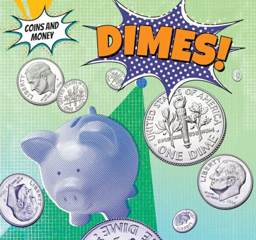 Stock image for Dimes! for sale by Better World Books