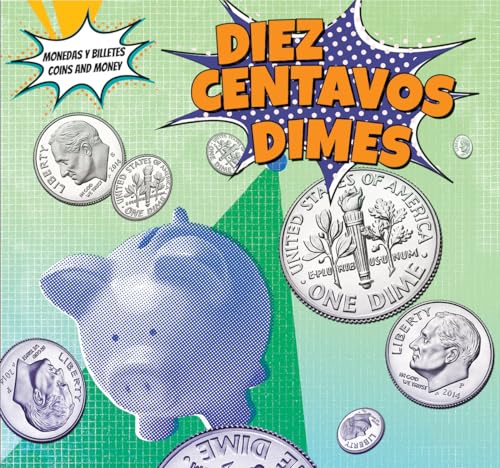 Beispielbild fr Diez Centavos - Dimes zum Verkauf von Better World Books: West