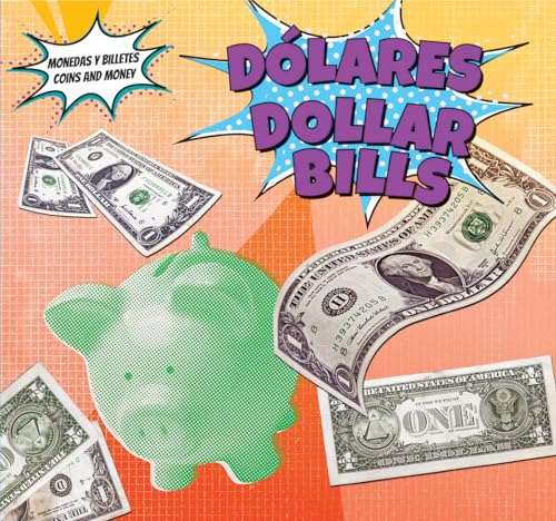 Stock image for Dolares - Dollar Bills for sale by Better World Books