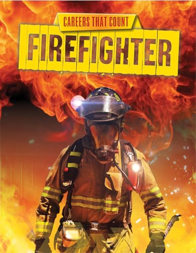 9781499408034: Firefighter (Careers That Count, 2)