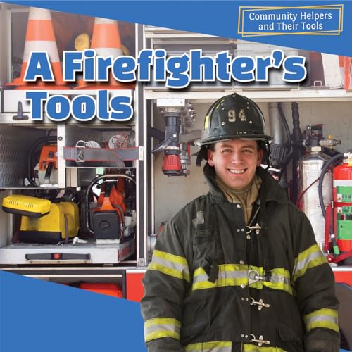 Stock image for A Firefighter's Tools for sale by Better World Books