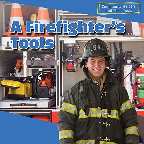 Stock image for A Firefighter's Tools for sale by Better World Books