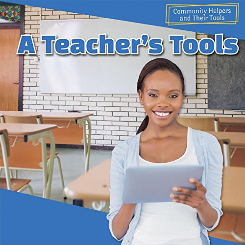 9781499409048: A Teacher's Tools (Community Helpers and Their Tools)