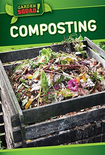 9781499410105: Composting (Garden Squad!)