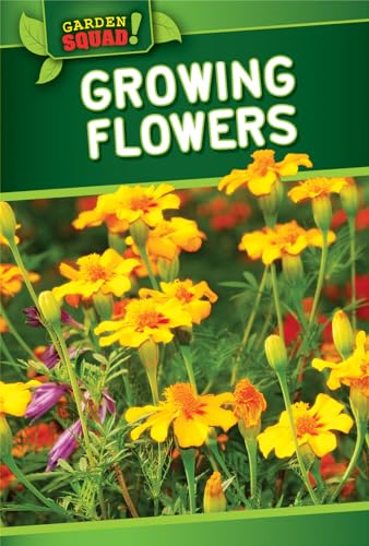 Imagen de archivo de Growing Flowers a la venta por Better World Books