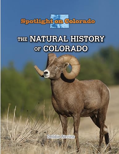 Stock image for The Natural History of Colorado (Spotlight on Colorado, 12) for sale by SecondSale