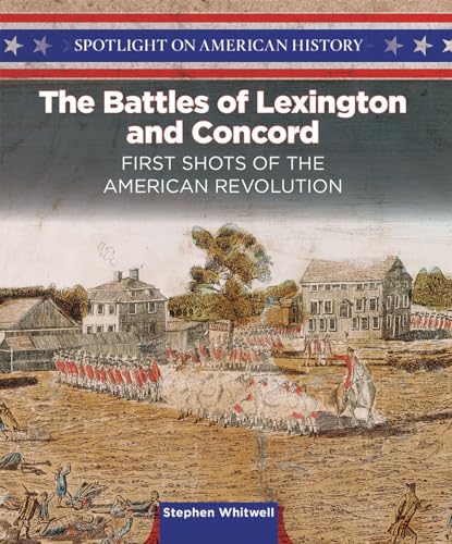 Stock image for The Battles of Lexington and Concord : First Shots of the American Revolution for sale by Better World Books: West