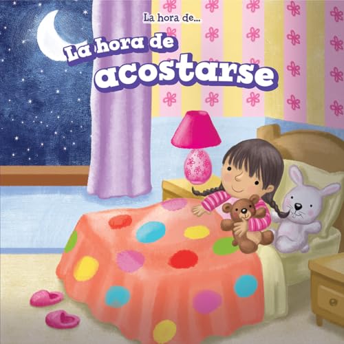 Beispielbild fr La Hora de Acostarse (Bedtime) zum Verkauf von Better World Books