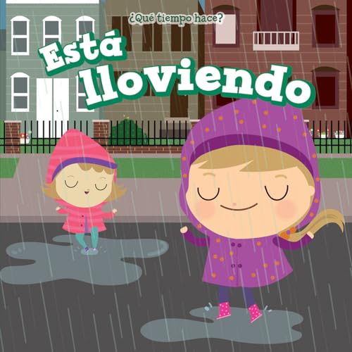 9781499423044: Est lloviendo/ It's Raining (Qu Tiempo Hace?/ What's the Weather Like?)