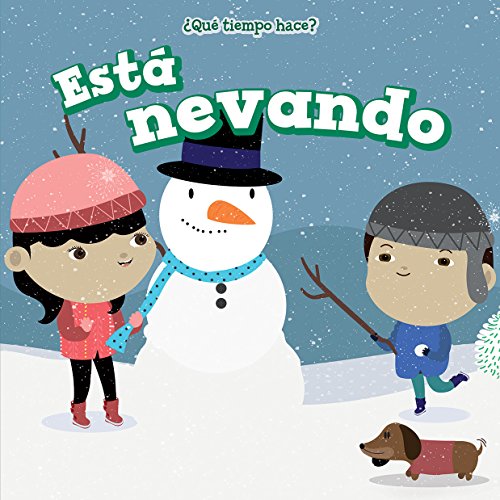 9781499423105: Est nevando/ It's Snowing (Qu Tiempo Hace?/ What's the Weather Like?) (Spanish Edition)