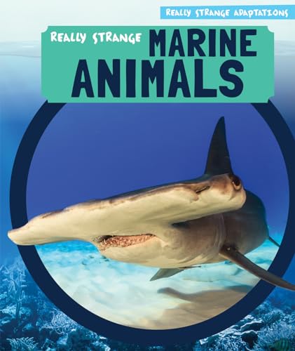 Stock image for Really Strange Marine Animals (Really Strange Adaptations) for sale by BookOutlet