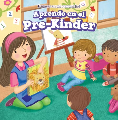 9781499427691: Aprendo En El Pre-Kinder (Learning at Pre-K) (Lugares En Mi Comunidad/ Places in My Community)