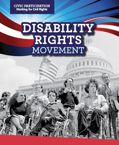 Imagen de archivo de Disability Rights Movement (Civic Participation: Working for Civil Rights) a la venta por HPB-Diamond
