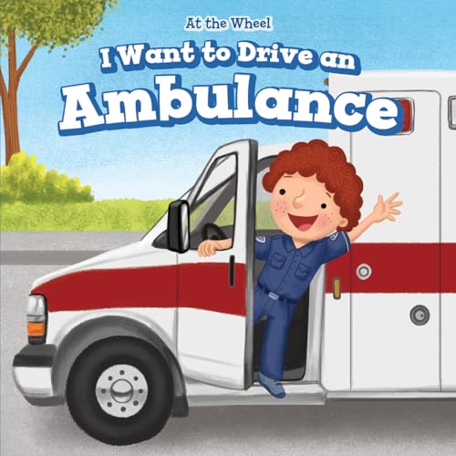 Stock image for I Want to Drive an Ambulance for sale by Better World Books: West