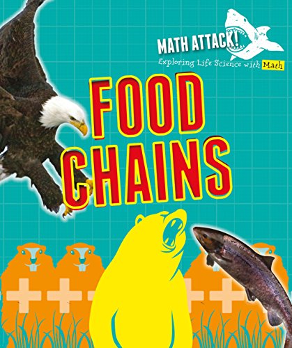 9781499431278: Exploring Food Chains With Math (Math Attack: Exploring Life Science With Math)