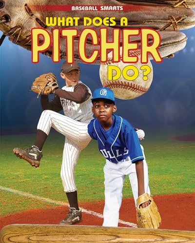Stock image for What Does a Pitcher Do? for sale by Better World Books