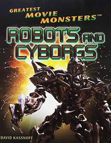 9781499435306: Robots and Cyborgs (Greatest Movie Monsters)