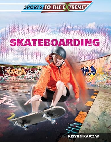 9781499435719: Skateboarding (Sports to the Extreme)