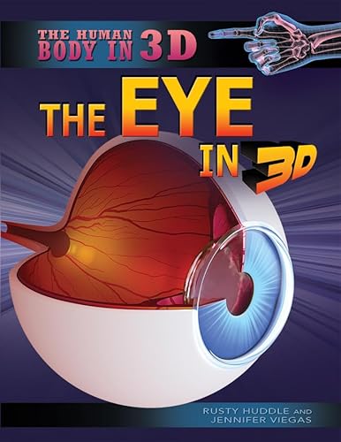 Stock image for The Eye in 3D for sale by Better World Books: West