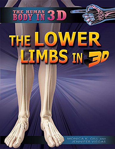 Stock image for The Lower Limbs in 3D (The Human Body in 3D, 6) for sale by SecondSale