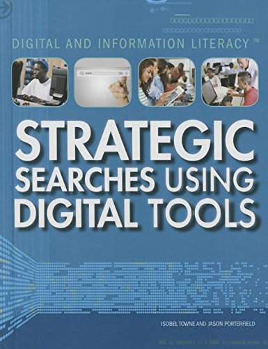 Imagen de archivo de Strategic Searches Using Digital Tools (Digital and Information Literacy) a la venta por More Than Words